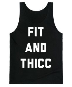 Fit And Thicc Tank Top