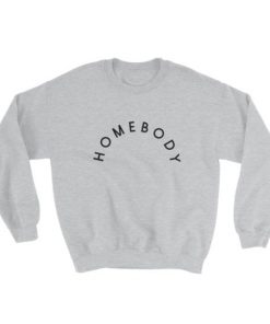 Homebody Unisex Sweatshirt