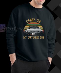 Carry On My Wayward Son sweatshirt