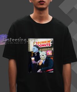 Michael Myers and Jason Voorhees Drink Dunkin’ Donuts T-Shirt